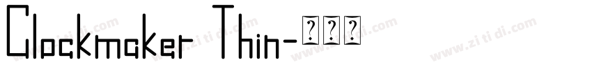 Clockmaker Thin字体转换